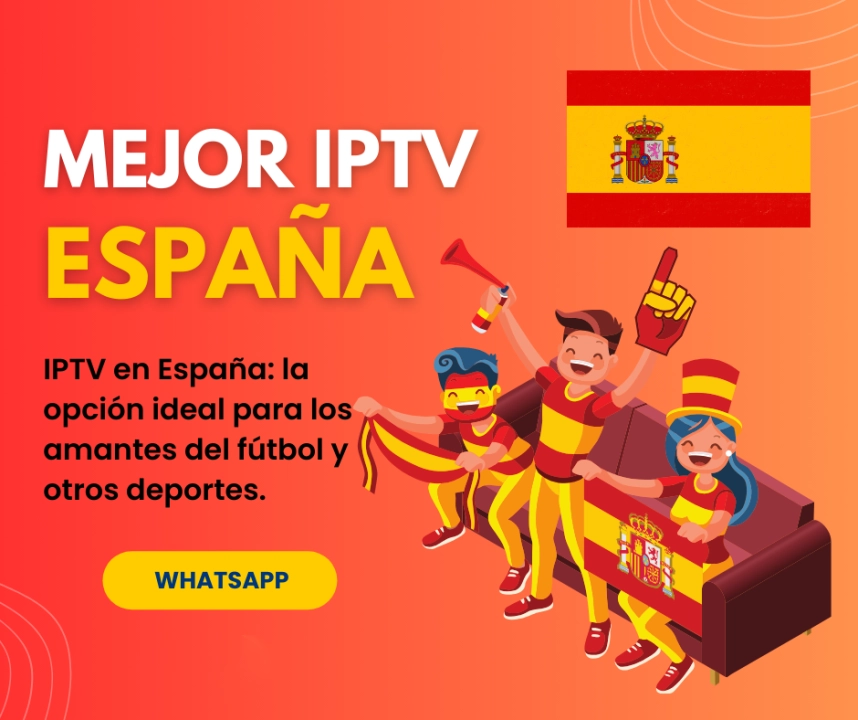 La mejor IPTV España: Descubre la revolución en 2024