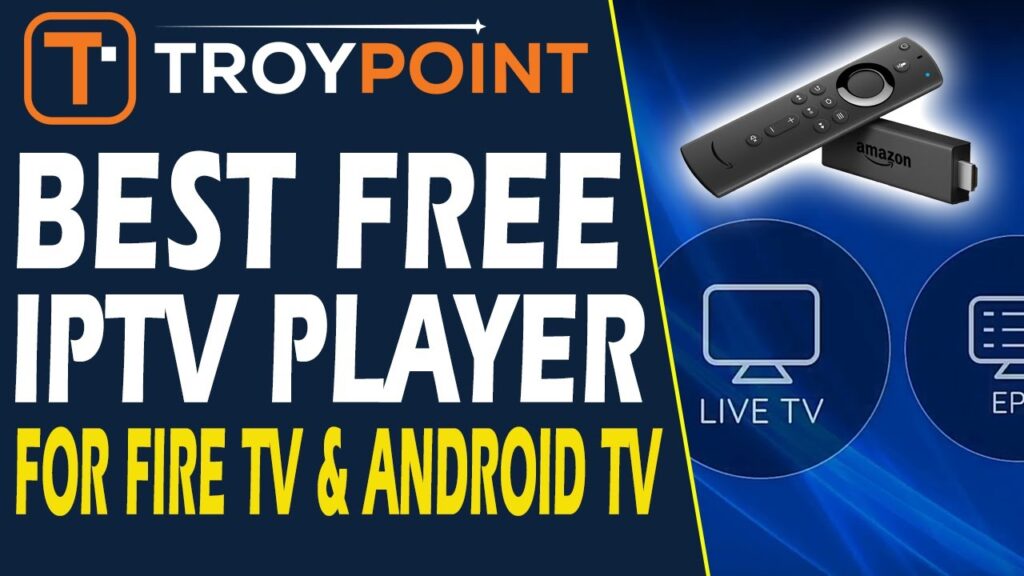 IPTV Apps For Firestick